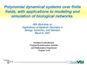 Polynomial dynamical systems over finite fields with applications