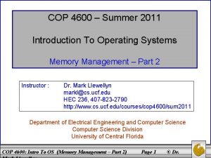 COP 4600 Summer 2011 Introduction To Operating Systems