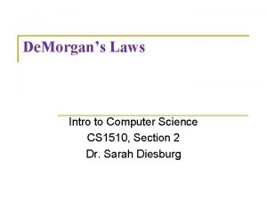 De Morgans Laws Intro to Computer Science CS