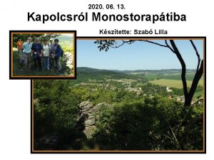 2020 06 13 Kapolcsrl Monostoraptiba Ksztette Szab Lilla