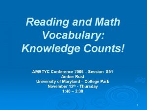 Reading and Math Vocabulary Knowledge Counts AMATYC Conference