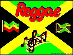 REGGAE Po raz pierwszy terminu reggae uy w