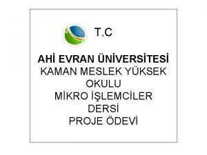 T C AH EVRAN NVERSTES KAMAN MESLEK YKSEK