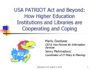 USA PATRIOT Act and Beyond How Higher Education