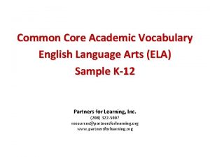 Common Core Academic Vocabulary English Language Arts ELA