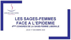 LES SAGESFEMMES FACE A LEPIDEMIE 4ME CONGRES DE