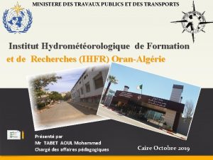 MINISTERE DES TRAVAUX PUBLICS ET DES TRANSPORTS Institut