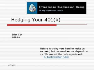 Hedging Your 401k Brian Cox 41809 Nature is