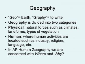 Geography Geo Earth Graphy to write Geography is