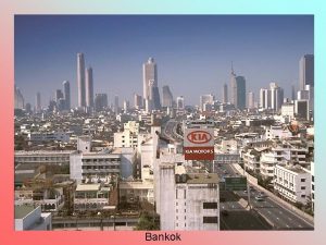 Bankok La Thailande est souvent appele Le pays