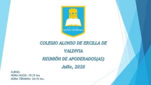 COLEGIO ALONSO DE ERCILLA DE VALDIVIA REUNIN DE