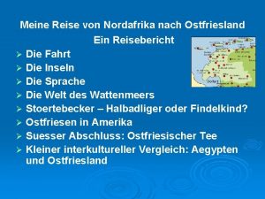 Meine Reise von Nordafrika nach Ostfriesland Ein Reisebericht