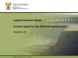 Lepelle Northern TITLE Water PRESENTATION Presented Annual by