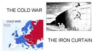 THE COLD WAR THE IRON CURTAIN https www