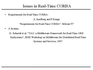 Issues in RealTime CORBA Requirements for RealTime CORBA