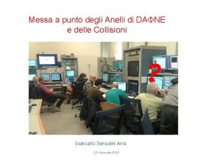 Messa a punto degli Anelli di DAFNE e