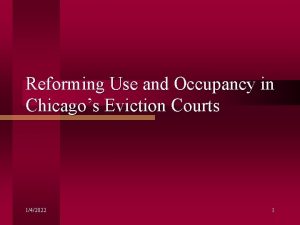 Reforming Use and Occupancy in Chicagos Eviction Courts