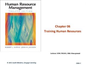 Chapter 06 Training Human Resources Lecturer SENG THEARA