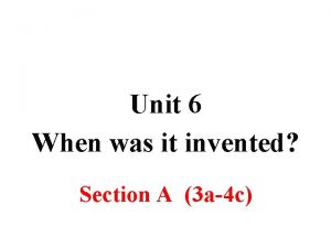 RJ Unit 6 When was it invented Section