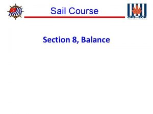 Sail Course Section 8 Balance Sail Course Figure