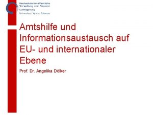 Amtshilfe und Informationsaustausch auf EU und internationaler Ebene