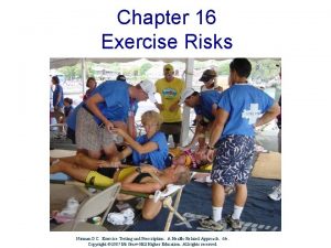 Chapter 16 Exercise Risks Nieman DC Exercise Testing