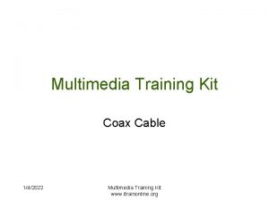 Multimedia Training Kit Coax Cable 142022 Multimedia Training