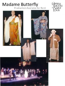 Madame Butterfly Production Available for Rent Madame Butterfly