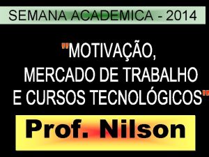 SEMANA ACADEMICA 2014 Prof Nilson EDUCAO Dicionrio HOUAISS