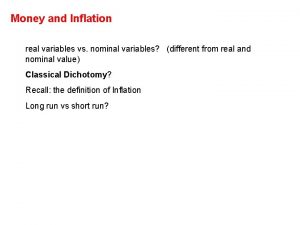 Money and Inflation real variables vs nominal variables