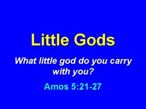 Little Gods What little god do you carry