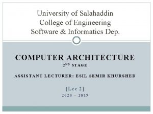 University of Salahaddin College of Engineering Software Informatics