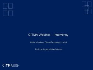 CITMA Webinar Insolvency Barbara Cookson Filemot Technology Law