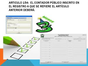 ARTICULO 154 EL CONTADOR PBLICO INSCRITO EN EL