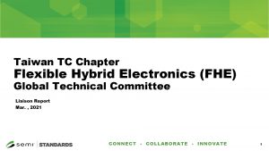 Taiwan TC Chapter Flexible Hybrid Electronics FHE Global