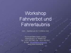 Workshop Fahrverbot und Fahrerlaubnis KAV Seminar am 09