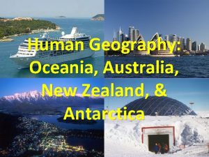 Human Geography Oceania Australia New Zealand Antarctica Oceania