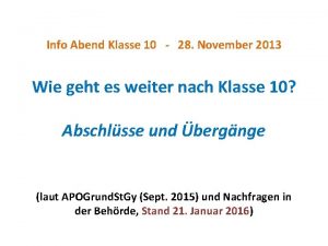 Info Abend Klasse 10 28 November 2013 Wie