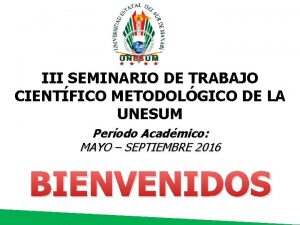 III SEMINARIO DE TRABAJO CIENTFICO METODOLGICO DE LA