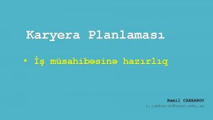 Karyera Planlamas msahibsin hazrlq Ramil CABBAROV r jabbarovunec