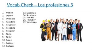 Vocab Check Los profesiones 3 1 Msico 2