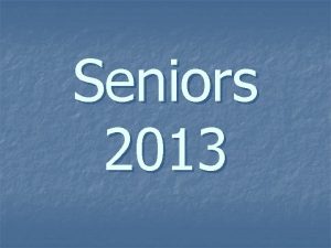 Seniors 2013 College Admission Tests n n SAT