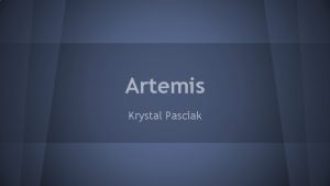 Artemis Krystal Pasciak Background Greek Name Artemis Roman