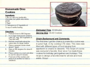 Homemade Oreo Cookies Ingredients 1 Box of cake