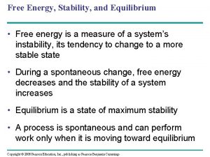 Free Energy Stability and Equilibrium Free energy is