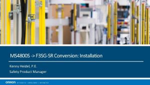 MS 4800 S F 3 SGSR Conversion Installation