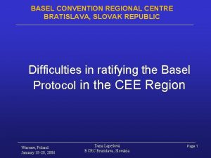 BASEL CONVENTION REGIONAL CENTRE BRATISLAVA SLOVAK REPUBLIC Difficulties