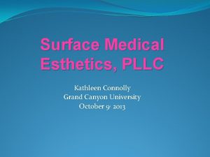 Surface Medical Esthetics PLLC Kathleen Connolly Grand Canyon