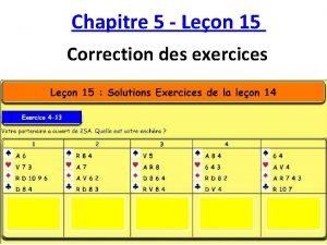 Chapitre 5 Leon 15 Correction des exercices Chapitre