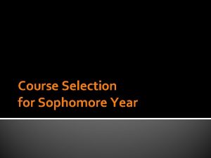 Course Selection for Sophomore Year College Information Software